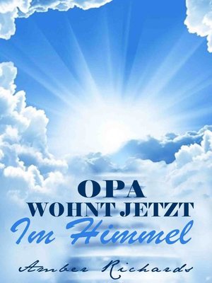 cover image of Opa Wohnt Jetzt Im Himmel